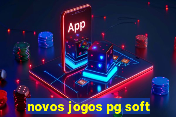 novos jogos pg soft